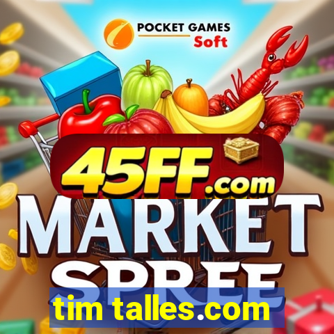tim talles.com
